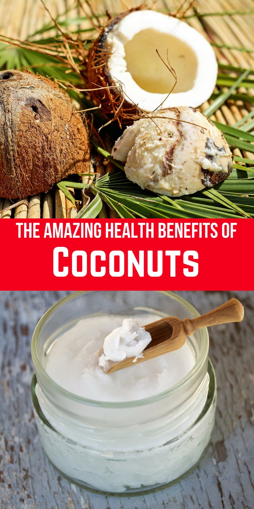 The Health Benefits Of Coconuts: The Complete Guide